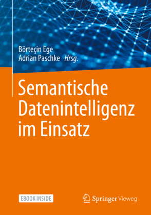 Semantische Datenintelligenz im Einsatz, m. 1 Buch, m. 1 E-Book 