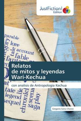 Relatos de mitos y leyendas Wari-Kechua 