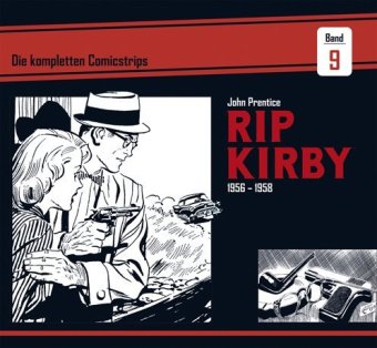 Rip Kirby: Die kompletten Comicstrips 1956 - 1958 