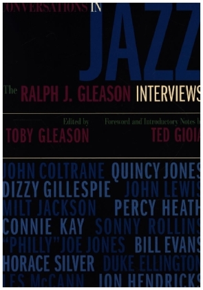 Conversations in Jazz - The Ralph J. Gleason Interviews