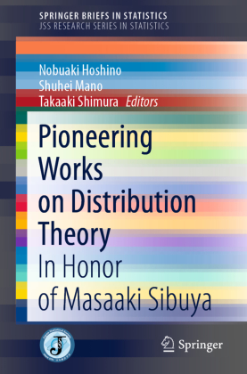 Pioneering Works on Distribution Theory 