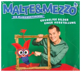 Malte & Mezzo - Gruselige Bilder einer Ausstellung, 1 Audio-CD