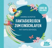 FamilyFlow. Fantasiereisen zum Einschlafen mit Fanta Sievogel, 2 Audio-CD