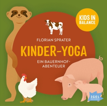 FamilyFlow. Kinder-Yoga. Ein Bauernhof-Abenteuer, 1 Audio-CD