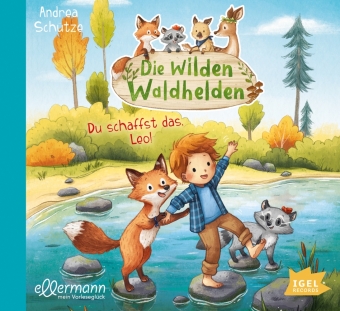 Die wilden Waldhelden. Du schaffst das, Leo!, 1 Audio-CD