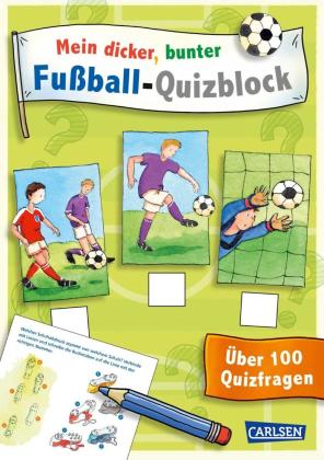 Mein dicker, bunter Fußball-Quizblock 