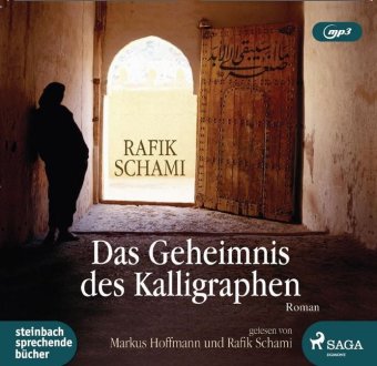 Das Geheimnis des Kalligraphen, 2 Audio-CD, MP3