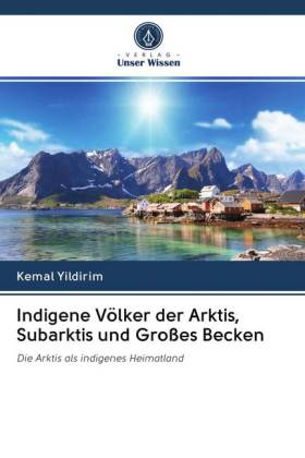 Indigene Völker der Arktis, Subarktis und Großes Becken 