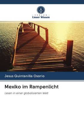 Mexiko im Rampenlicht