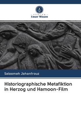 Historiographische Metafiktion in Herzog und Hamoon-Film 