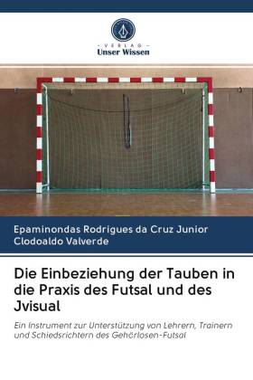 Die Einbeziehung der Tauben in die Praxis des Futsal und des Jvisual 