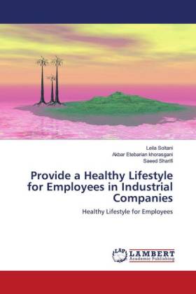 Provide a Healthy Lifestyle for Employees in Industrial Companies 