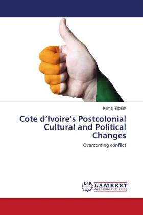 Cote d'Ivoire's Postcolonial Cultural and Political Changes 