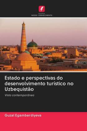 Estado e perspectivas do desenvolvimento turístico no Uzbequistão 