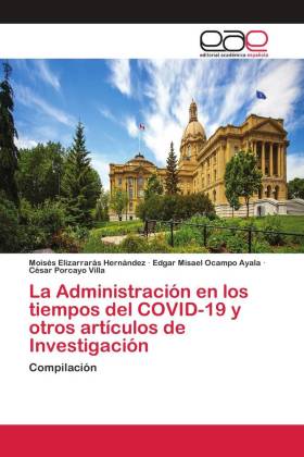 La Administración en los tiempos del COVID-19 y otros artículos de Investigación 