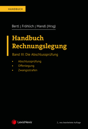 Handbuch Rechnungslegung, Band III: Die Abschlussprüfung
