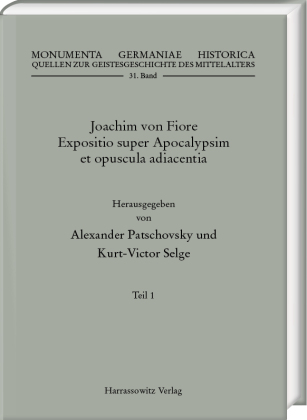 Joachim von Fiore, Expositio super Apocalypsim et opuscula adiacentia. Teil 1: Expositio super Bilibris tritici etc. (Ap 