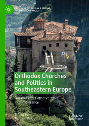 Orthodox Churches and Politics in Southeastern Europe 