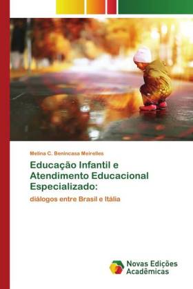 Educação Infantil e Atendimento Educacional Especializado: 