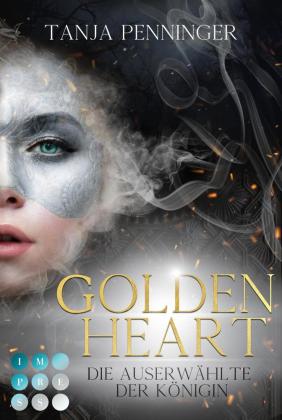 Golden Heart: Die Auserwählte der Königin 