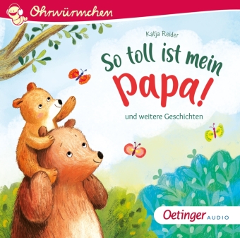 So toll ist mein Papa! und weitere Geschichten, 1 Audio-CD 