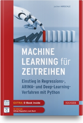 Machine Learning für Zeitreihen, m. 1 Buch, m. 1 E-Book