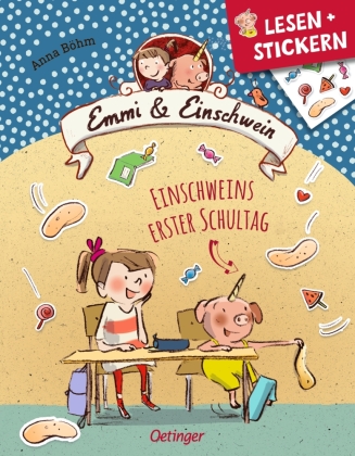 Lesen + Stickern. Einschweins erster Schultag