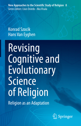 Revising Cognitive and Evolutionary Science of Religion 