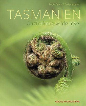 Tasmanien - Australiens wilde Insel 