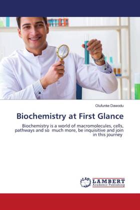Biochemistry at First Glance 