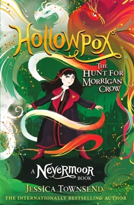 The Hunt for Morrigan Crow - Hollowpox