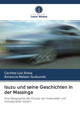 Isuzu und seine Geschichten in der Massinga 