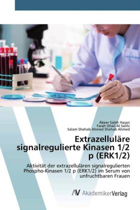 Extrazelluläre signalregulierte Kinasen 1/2 p (ERK1/2) 
