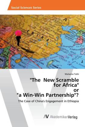 "The New Scramble for Africa" or "a Win-Win Partnership"? 