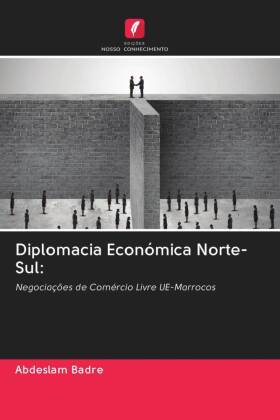 Diplomacia Económica Norte-Sul: 