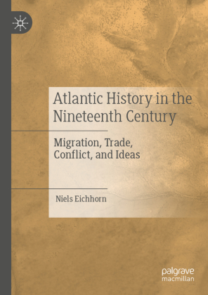Atlantic History in the Nineteenth Century 