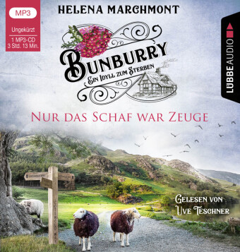 Bunburry - Ein Idyll zu Sterben - Nur das Schaf war Zeuge, 1 Audio-CD, 1 MP3
