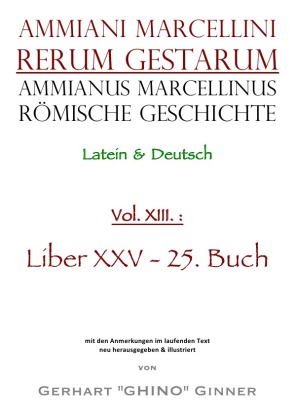Ammianus Marcellinus Römische Geschichte XIII. 