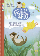 Ferdi & Flo - Der kleine Otter lernt schwimmen (Band 1) Cover