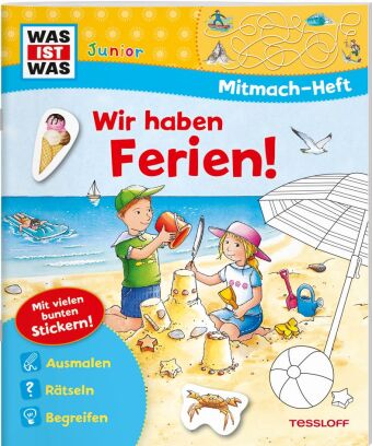 WAS IST WAS Junior Mitmach-Heft Wir haben Ferien! 