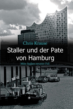 Staller und der Pate von Hamburg 