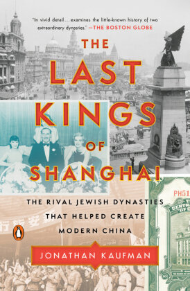 The Last Kings of Shanghai 