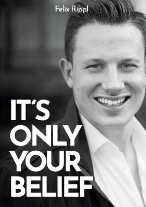 It's only your belief 