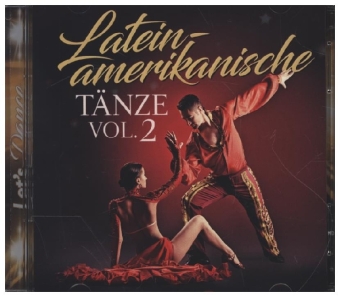 Lateinamerikanische Tänze Vol. 2, 2 Audio-CD