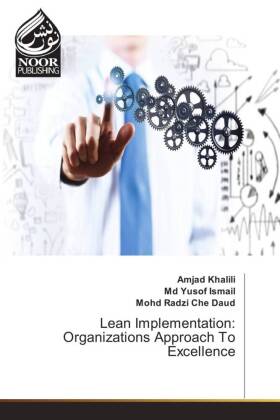 Lean Implementation: Organizations Approach To Excellence 