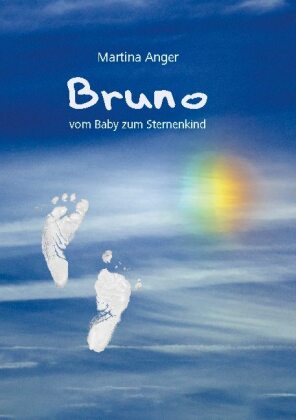 Bruno - vom Baby zum Sternenkind 