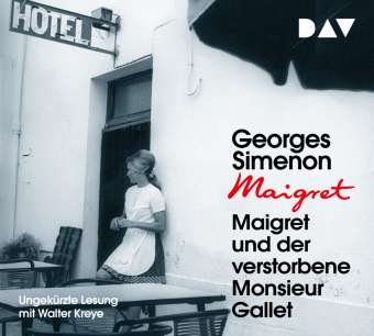 Maigret und der verstorbene Monsieur Gallet, 4 Audio-CD