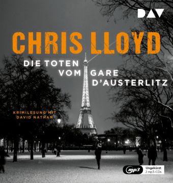 Die Toten vom Gare d'Austerlitz, 2 Audio-CD, 2 MP3 