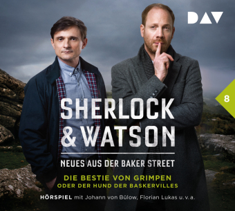 Sherlock & Watson - Neues aus der Baker Street: Die Bestie von Grimpen oder Der Hund der Baskervilles, 2 Audio-CD