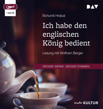 Ich habe den englischen König bedient, 1 Audio-CD, 1 MP3 